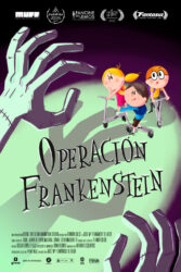 Curt / Espanya (2022) / Direcció: José María Fernández de Vega Tres germans decideixen crear el seu propi monstre de Frankenstein, a partir de la troballa a les escombraries d'un tros de maniquí. Però, com donar vida a la teva pròpia creació quan només comptes amb 7 anys i l'ajuda dels teus dos germans grans?